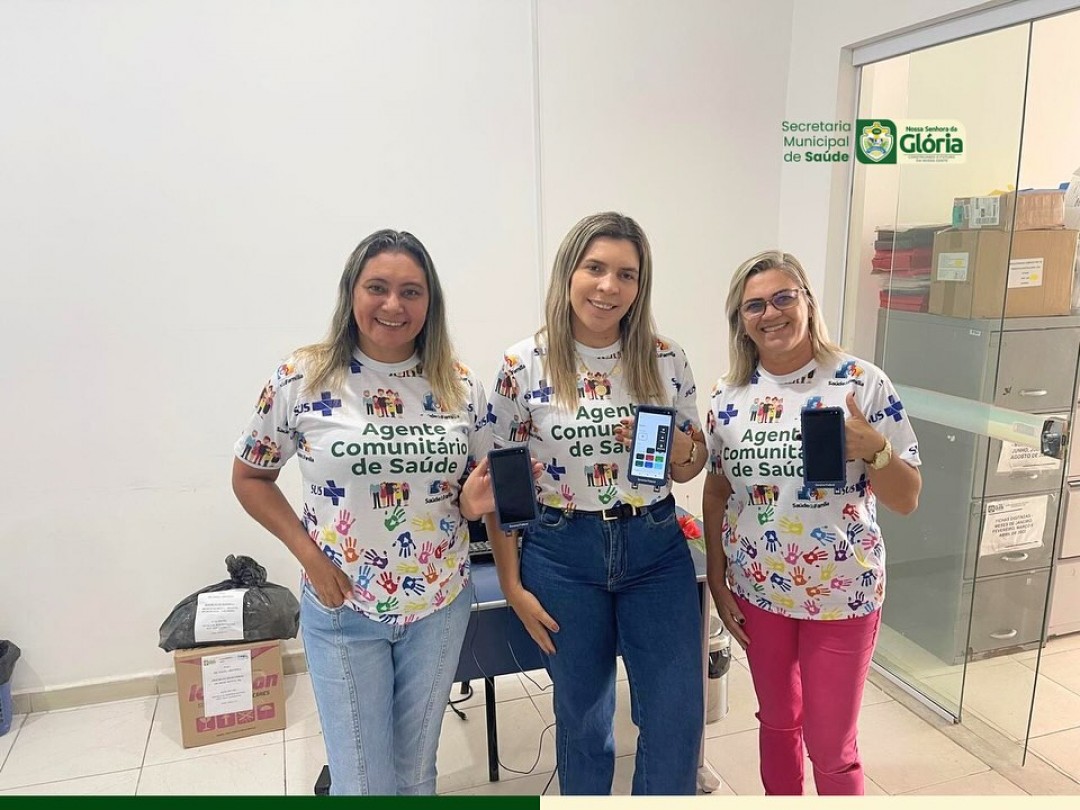 Prefeitura de Nossa Senhora da Glória entrega novos dispositivos móveis para Agentes Comunitários de Saúde